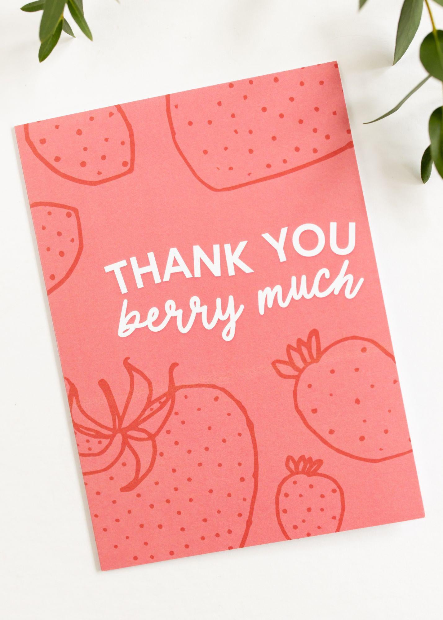 Thank You Berry Much Greeting Card