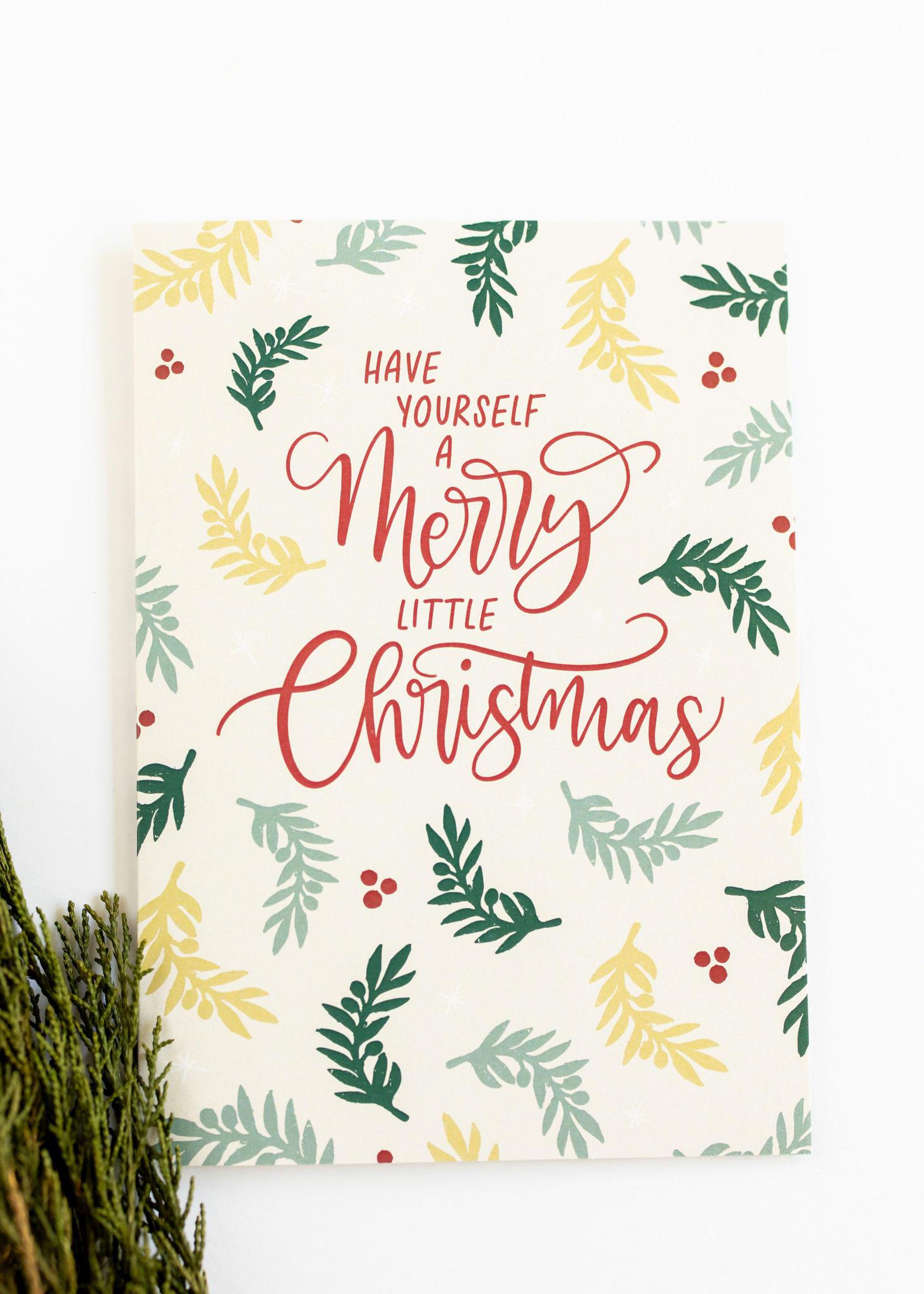 Have Yourself a Merry Little Christmas Greeting Card