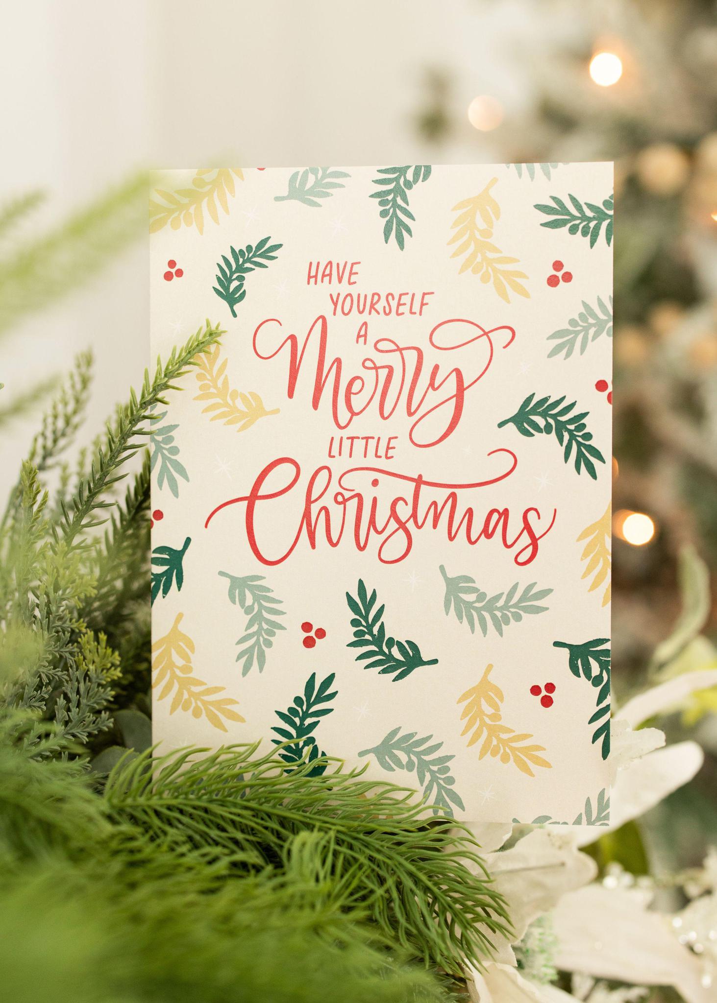 Have Yourself a Merry Little Christmas Greeting Card