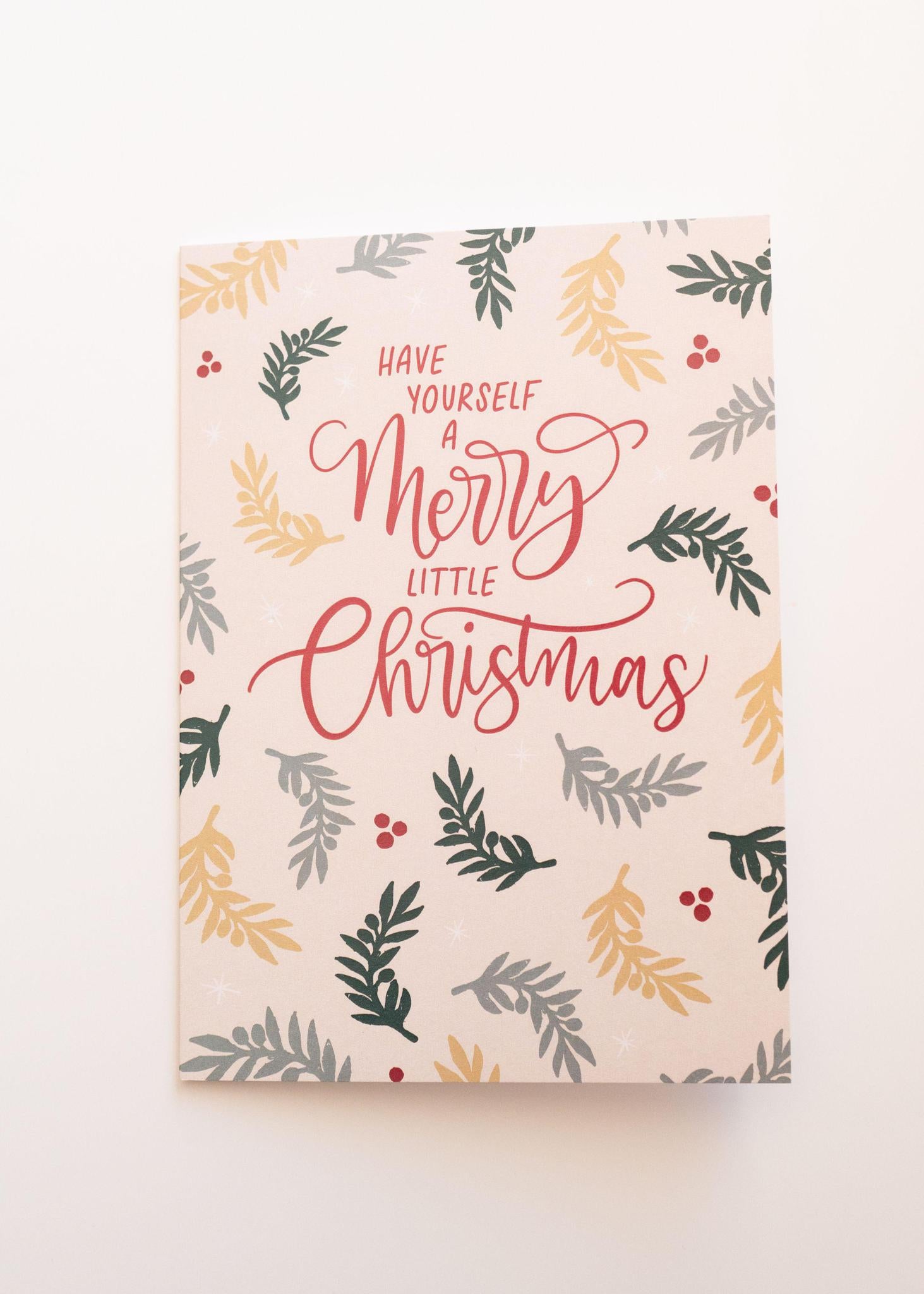 Have Yourself a Merry Little Christmas Greeting Card